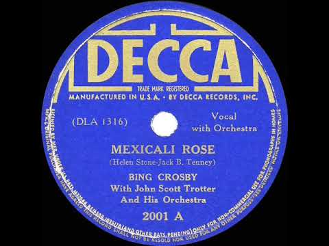 1938 HITS ARCHIVE: Mexicali Rose - Bing Crosby