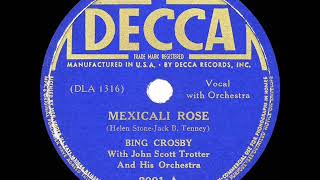 1938 HITS ARCHIVE: Mexicali Rose - Bing Crosby