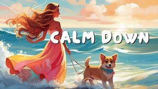 Baby Calm Down  | Enjoy the music