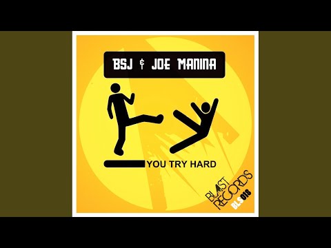 You Try Hard (Original Mix)