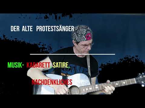 Alles an die Waffen- Der alte Protestsänger- Satire- Kabarett- Musikkabarett Video-Thumbnail von YouTube