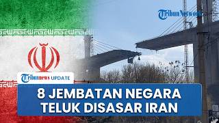 Balas Dendam Iran sesuai Jembatan Tertinggi Teheran Dibom AS, 8 Jembatan Vital Negara Teluk Disasar