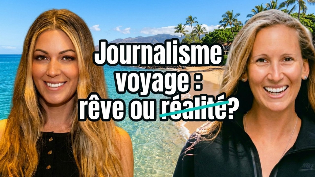 Journalisme voyage : rêve ou réalité?