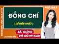 Đồng chí - Ngữ văn lớp 8 | Kết nối tri thức