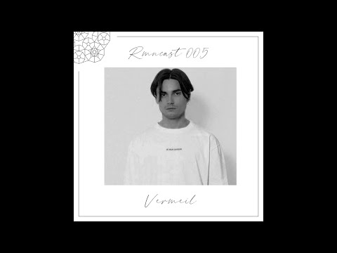 Rmncast 005 • Vermeil