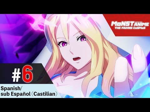 [Capítulo 6]  Anime Monster Strike (Spanish/sub Español - Castilian) [The Fading Cosmos] Video