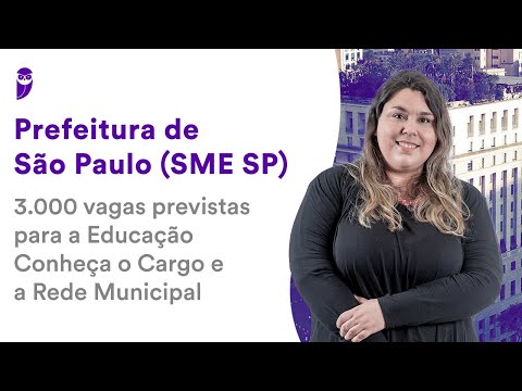 Concurso Prefeitura de São Paulo (SME SP): 3.000 vagas previstas para a Educação