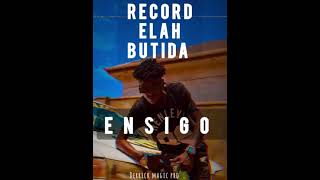 ensigo by record ELAH butida (official audio out 2