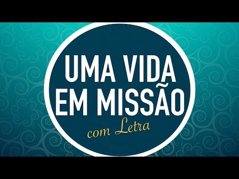 Uma Vida Em Missão - Menos Um