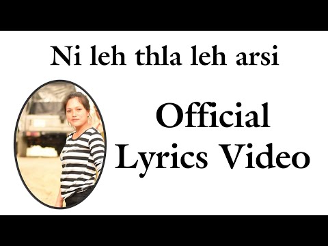 Zoherliani - Ni leh thla leh Arsi (Official Lyrics Video)