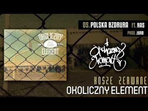 Okoliczny Element ft. Ras - Polska Bzdura