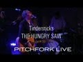 Tindersticks - The Hungry Saw - Pitchfork Live