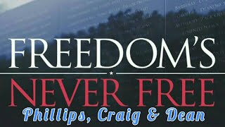 "Freedom's Never Free" by Phillips, Craig & Dean (Sign Language)