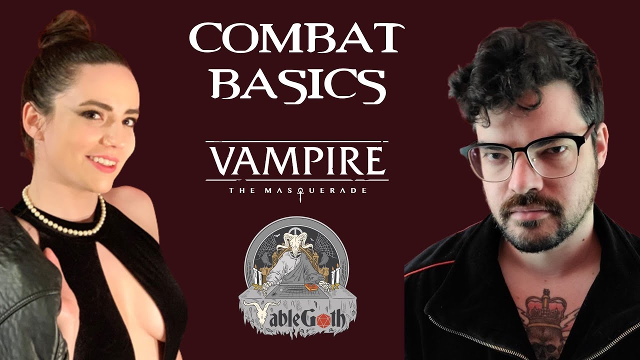 Combat Basics || How to Play Vampire the Masquerade
