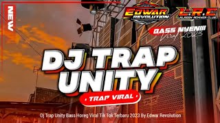 Download lagu DJ TRAP UNITY BASS HOREG VIRAL TIK TOK TERBARU 202... mp3