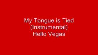 My Tongue is Tied (Instrumental) by Hello Vegas
