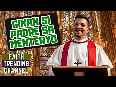 GIKAN SI PADRE SA MENTERYO (TRIUMPH OF THE CROSS, CYCLE C)