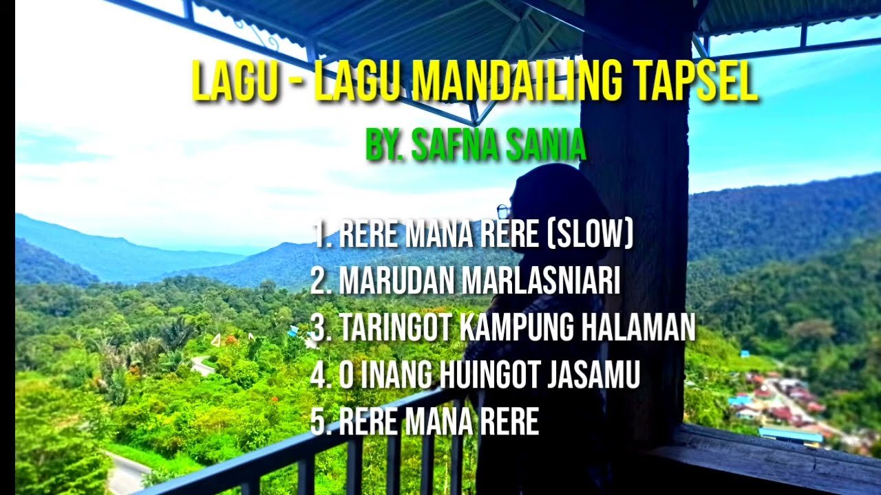 Lagu - Lagu Mandailing Tapsel By. Safna Sania