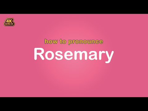 how to pronounce Rosemary 【Name】