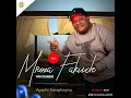 Mroza Fakude Sesixhumana Ngempepho Official Audio