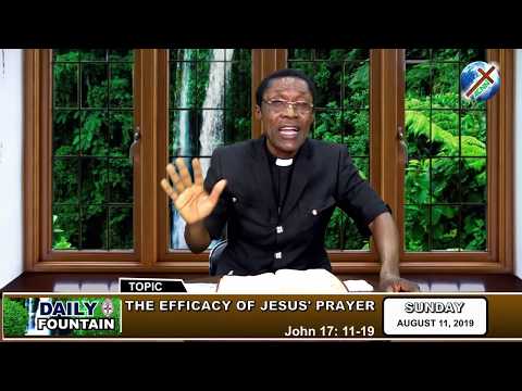 DAILY FOUNTAIN OF AUGUST 11, 2019 - VEN. RAMSAY UGOCHUKWU OKEKE