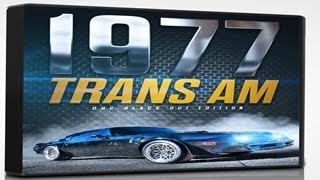 77 Pontiac Trans AM - DHC Black Out, Means Streets Edition, Darth Vader meets Smokey & the Bandit!!