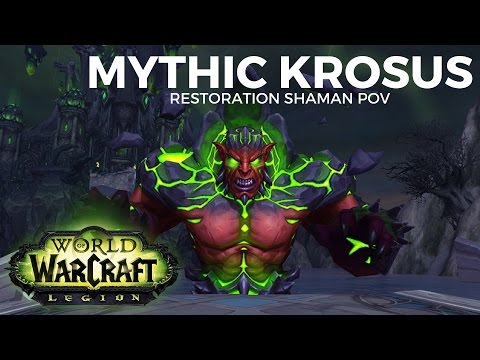 Mythic Krosus | The Nighthold | Restoration Shaman POV (Guide)
