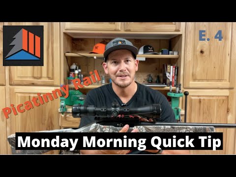 Picatinny Rails - Monday Morning Quick Tip