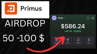 Primus Airdrop || Primus 50-100$ Airdrop || Live Airdrop
