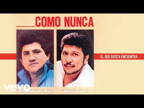 Poncho Zuleta, Beto Villa - El Que Busca Encuentra (Audio)