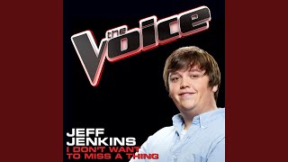 I Don’t Want To Miss A Thing (The Voice Performance)
