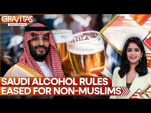 Saudi Arabia Surprising New Rule: Begin Selling Alcohol to Select Non-Muslims | GRAVITAS