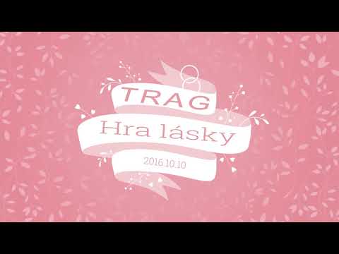 Skupina Trag, Hra lásky