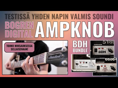 Helpoin kitarasoundi ikinä – Testissä AmpKnob BDH Bundle (Bogren Digital) – Kotistudiokoutsi.fi