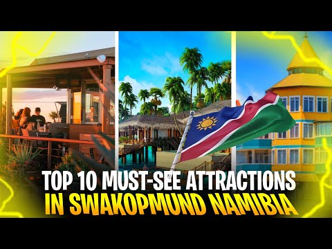 Top 10 Must-See Attractions in Swakopmund, Namibia | Best Places to Visit