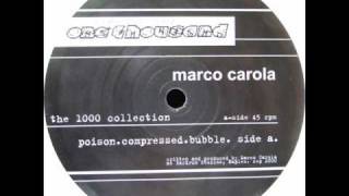 Marco Carola - Compressed [The 1000 Collection - A2]