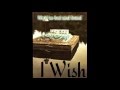 I Wish
