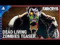 Far Cry 5 - Dead Living Zombies Teaser Trailer | PS4