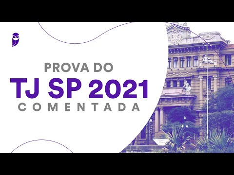 Prova do TJ SP 2021 comentada