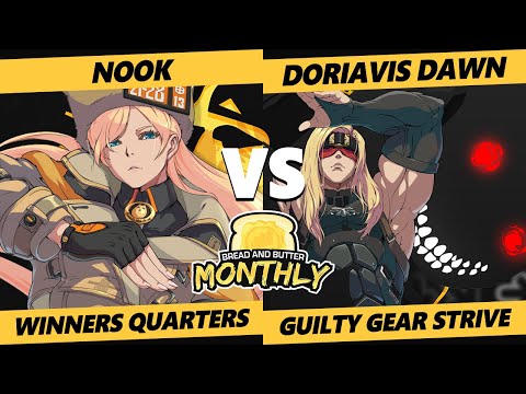 BnB 24 Winners Quarters - Nook (Millia Rage) Vs. Doriavis Dawn (Zato) Guilty Gear: Strive