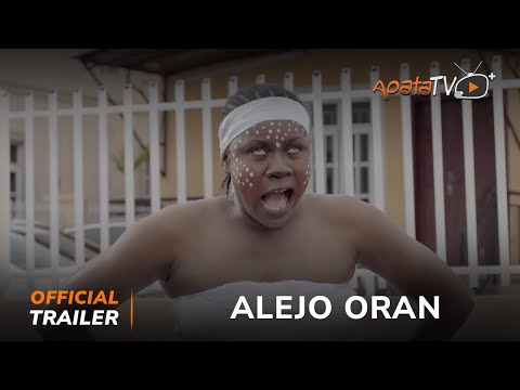 Alejo Oran Yoruba Movie 2023 | Official Trailer | Now Showing On ApataTV+