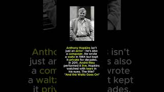 Anthony Hopkins: the composer behind the Oscar winner