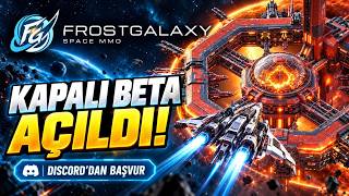 FrostGalaxy Kapalı Beta Açıldı!  Yeni AKICI Uzay MMO’suna İlk Bakış