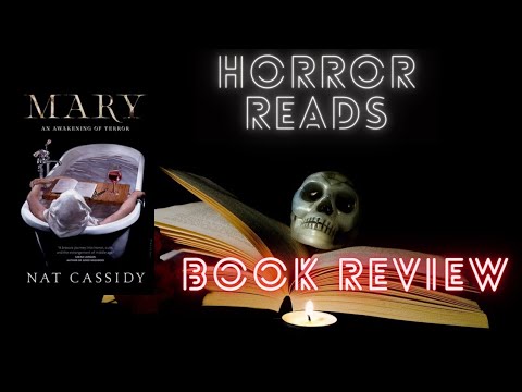Horror Reads: MARY by Nat Cassidy Review!
