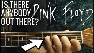 Is There Anybody Out There 🔷PINK FLOYD 🔷 Guitar Lesson - EASY!