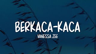 Download lagu Vanessa Zee - Berkaca-Kaca (Lirik Lagu) mp3