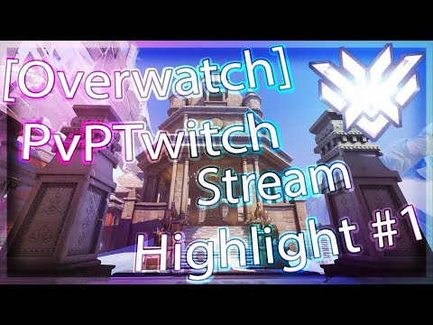 [Overwatch] PvPTwitch Stream Highlight #1