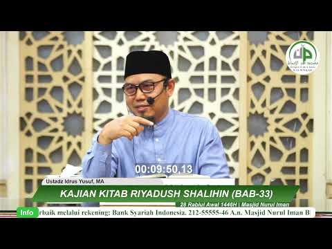 Riyadhus Shalihin (Bab 33,Menyayangi Anak Yatim,Anak Perempuan,Orang Lemah) - Ustadz Idrus Yusuf, MA