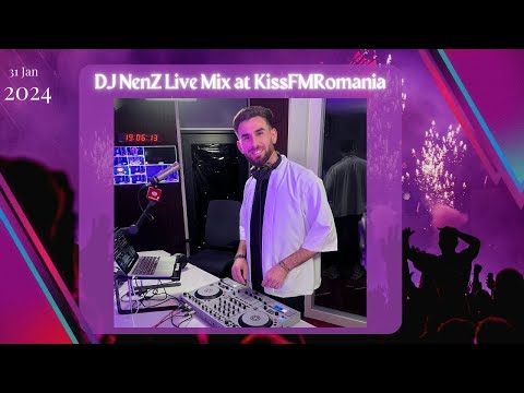 DJ NenZ Live at @kissfmromaniaofficial - Kiss Kiss in the mix DJ Yaang & @olixinthemix  31.01.2024