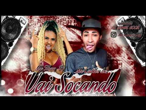 Brega Funk bMc Thav Rj Mc Carlos Lx _ Vai Socando lançamento 2021